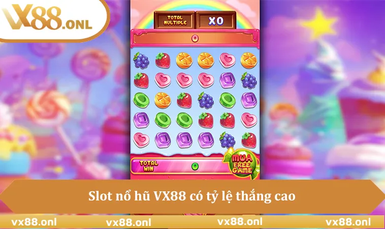 Slot nổ hũ VX88 có tỷ lệ thắng cao