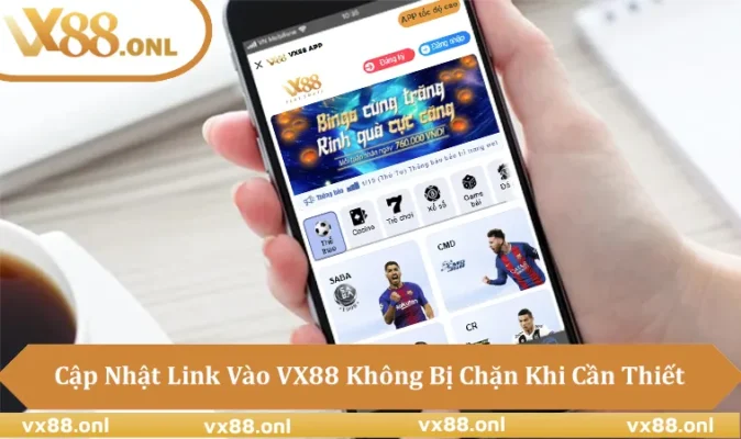 Tìm Link Vào VX88 Không Bị Chặn Để Truy Cập Ổn Định