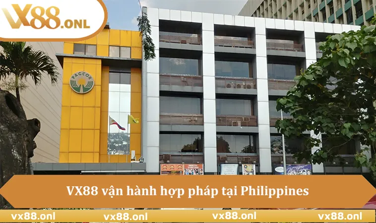 VX88 vận hành hợp pháp tại Philippines